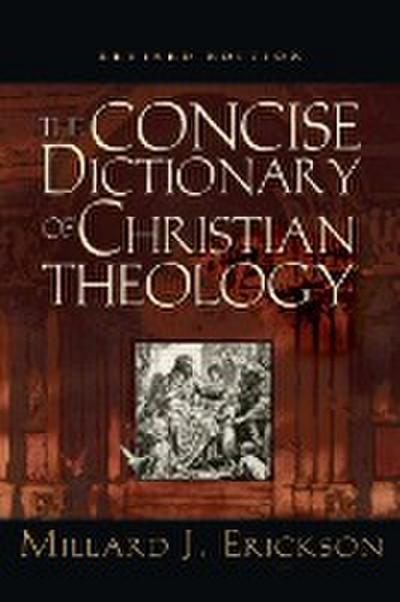 The Concise Dictionary of Christian Theology