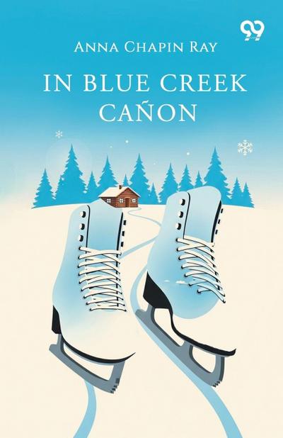 In Blue Creek Canon