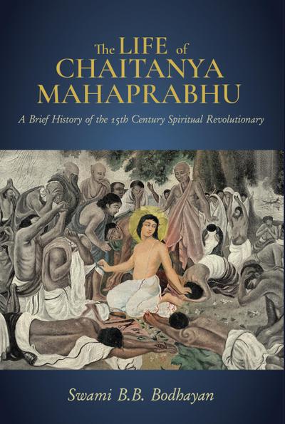 Life of Chaitanya Mahaprabhu,The