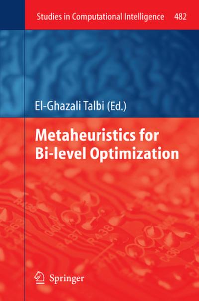 Metaheuristics for Bi-level Optimization