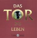 Das Tor ins Leben