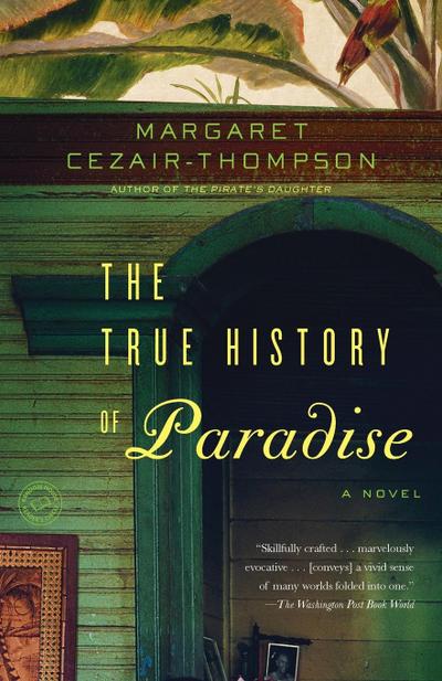 The True History of Paradise