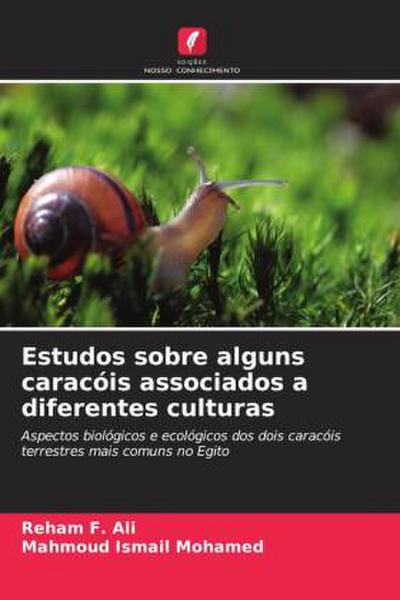 Estudos sobre alguns caracóis associados a diferentes culturas