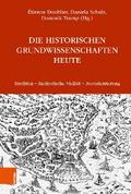 Die Historischen Grundwissenschaften heute