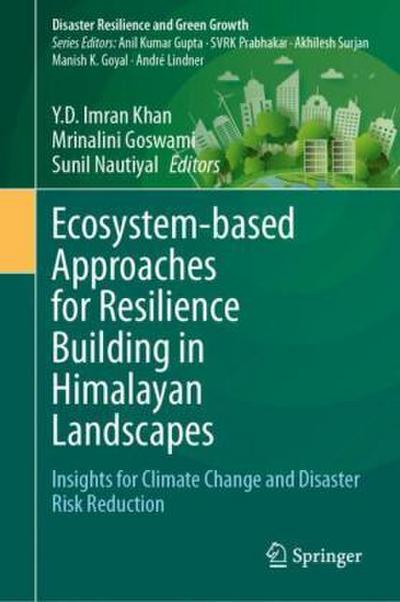 Ecosystem-based Approaches for Resilience Building in Himalayan Landscapes