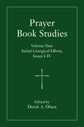 Prayer Book Studies Volume One