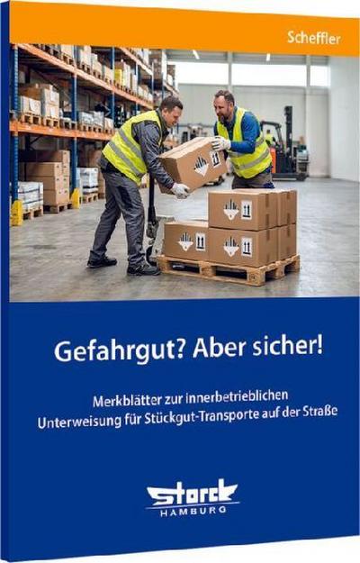 Gefahrgut? Aber sicher!