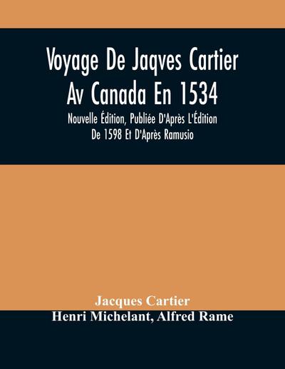 Voyage De Jaqves Cartier Av Canada En 1534