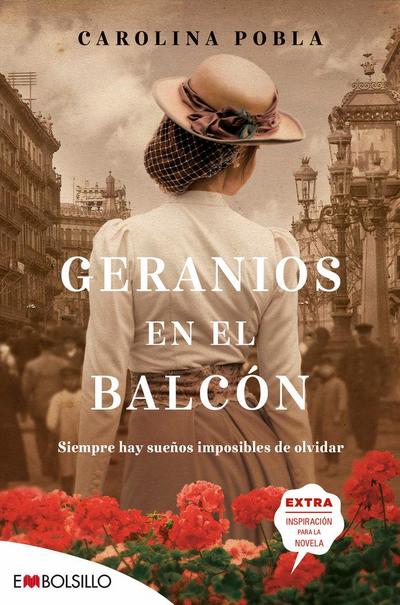 Geranios en el balcón : una historia de ilusiones y renuncias