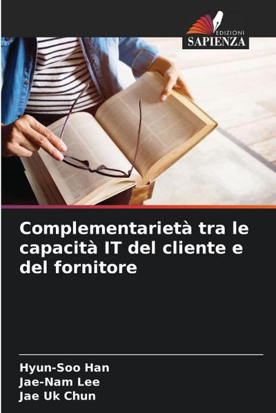 Complementarietà tra le capacità IT del cliente e del fornitore