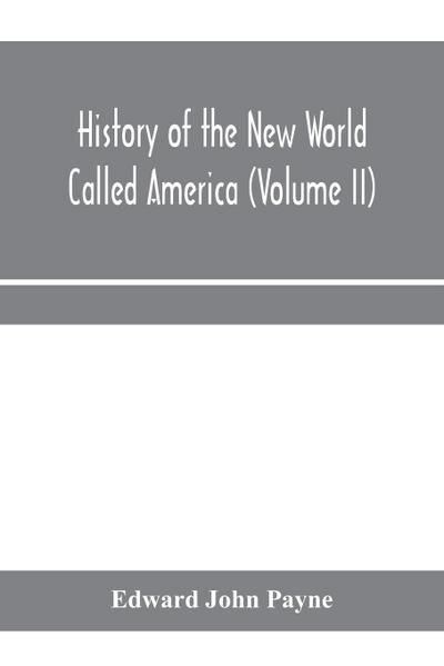 History of the New World called America (Volume II)