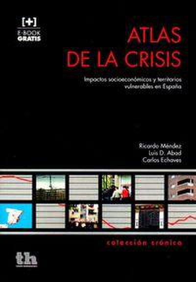 Atlas de la crisis : impactos socioeconómicos y territorios vulnerables en España
