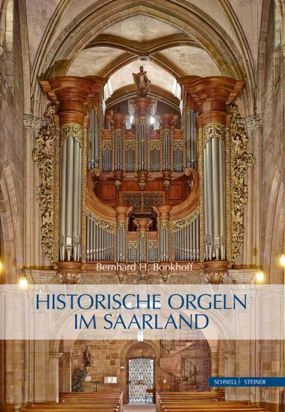 Historische Orgeln im Saarland