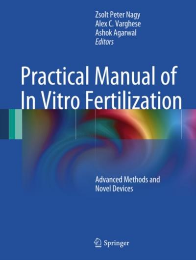 Practical Manual of In Vitro Fertilization