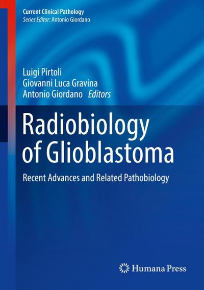 Radiobiology of Glioblastoma