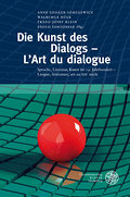 Die Kunst des Dialogs/L’Art du dialogue