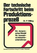 Der technische Fortschritt beim Produktionsprozeß