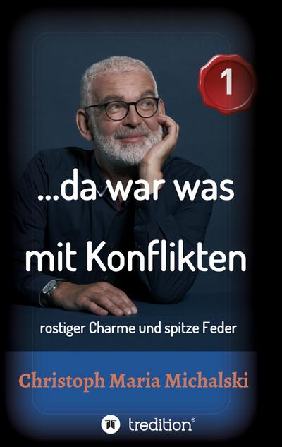 ...da war was mit Konflikten - 1