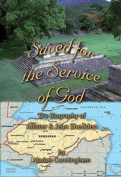 Saved for the Service of God