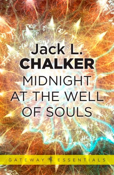 Midnight at the Well of Souls