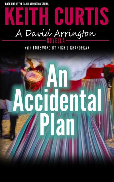 An Accidental Plan (David Arrington)