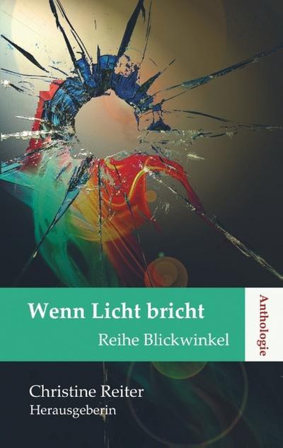 Wenn Licht bricht