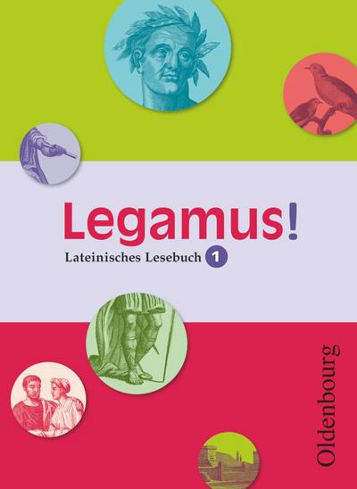 Legamus! 9. Jahrgangsstufe. Schülerbuch Band 1