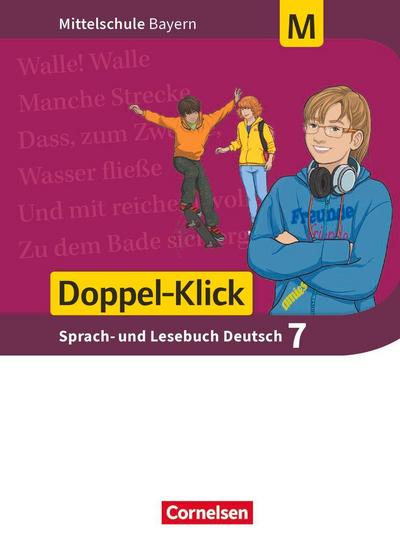 Doppel-Klick 7. Jahrgangsstufe - Mittelschule Bayern - Schülerbuch. Für M-Klassen