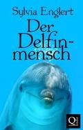 Der Delfinmensch