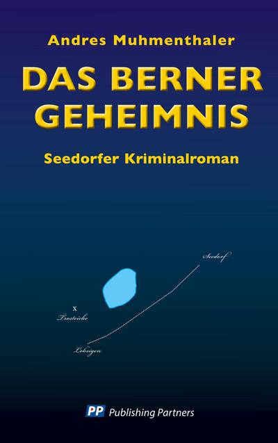 Das Berner Geheimnis
