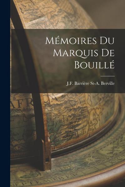 Mémoires du Marquis de Bouillé