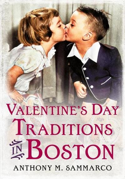 Valentine’s Day Traditions in Boston
