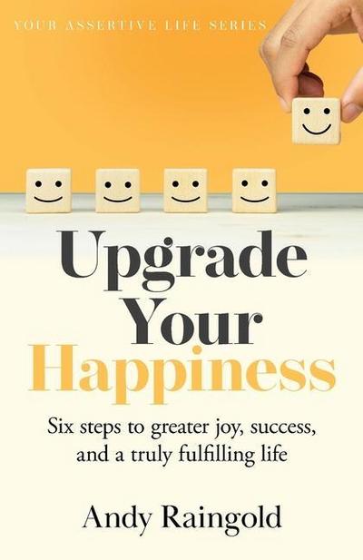 Upgrade Your Happiness