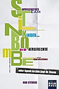 S.T.I.N.K.B.O.M.B.E. oder Agent Archie jagt Dr. Doom (Baumhaus Verlag)