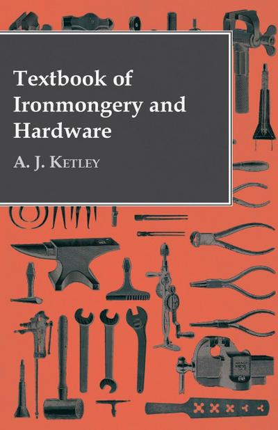 Textbook of Ironmongery and Hardware