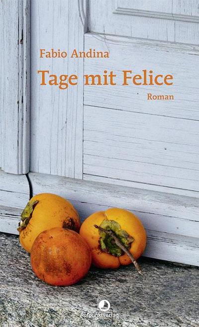 Andina,Tage mit Felice