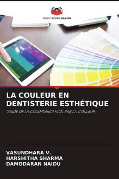LA COULEUR EN DENTISTERIE ESTHÉTIQUE