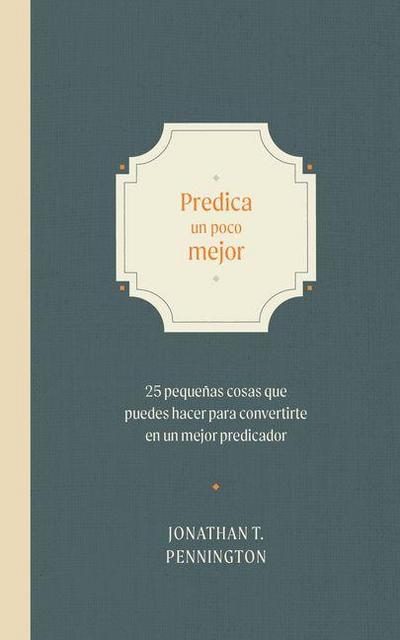 Predica Un Poco Mejor