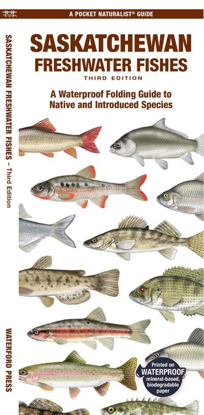 Saskatchewan Freshwater Fishes, 3rd Ed