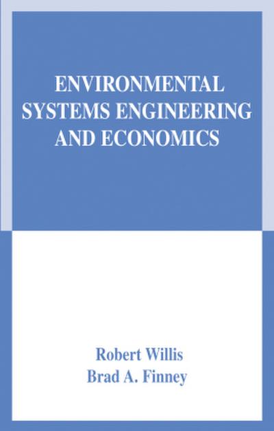 Environmental Systems Engineering and Economics