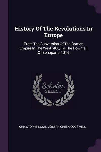 History Of The Revolutions In Europe