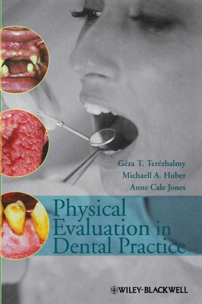 Physical Evaluation in Dental Practice