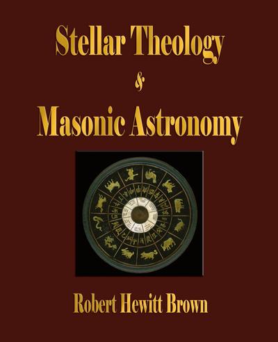 Stellar Theology and Masonic Astronomy