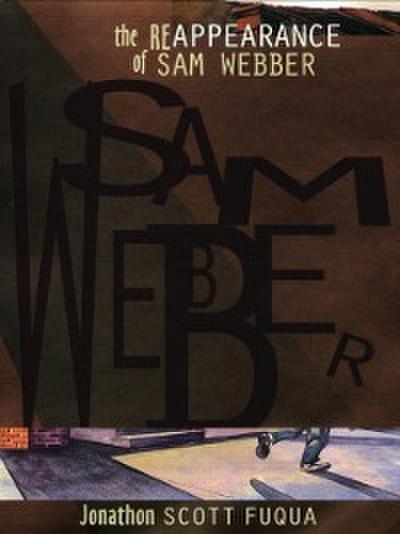 Reappearance of Sam Webber