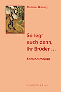 So legt euch denn, ihr Brüder: Kriminalroman (Michael Held Krimi - Reihe Band 5)