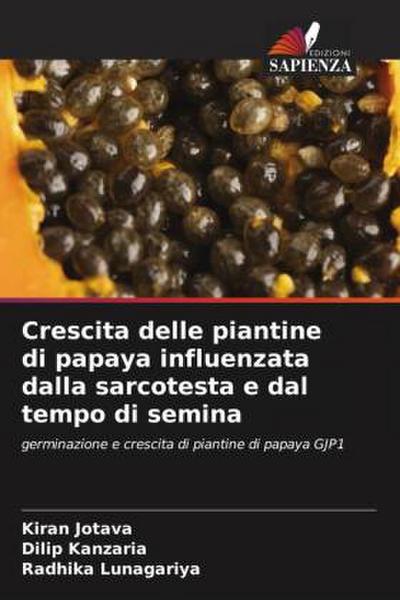Crescita delle piantine di papaya influenzata dalla sarcotesta e dal tempo di semina