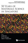 50 YEARS OF MATERIALS SCIENCE IN SINGAPORE