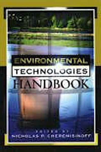 Environmental Technologies Handbook