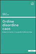 Ordine disordine caos