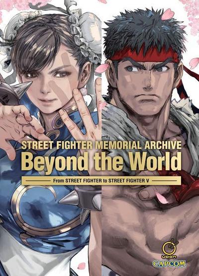 Capcom: Street Fighter Memorial Archive: Beyond the World